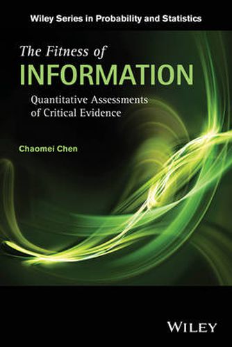 Cover image for The Fitness of Information: Quantitative Assessments of Critical Evidence