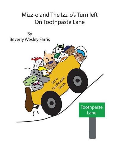 Cover image for Mizz-o and The Izz-o's Turn Left On Toothpaste Lane