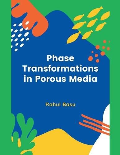 Cover image for Phase Transformations in Porous Media