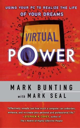 Cover image for Virtual Power: Using Your PC to Realize the Life of Your Dreams