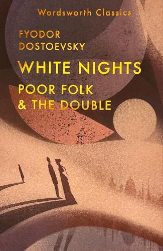 Cover image for White Nights; Poor Folk; The Double