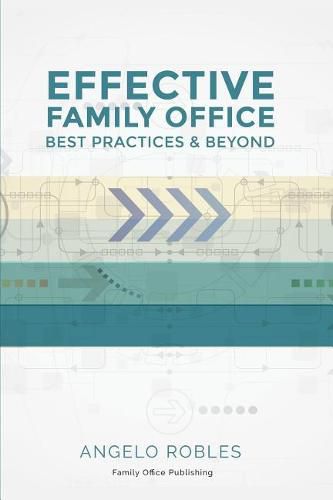 Cover image for Effective Family Office: Best Practices and Beyond