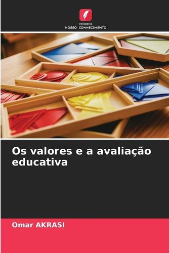 Cover image for Os valores e a avaliacao educativa