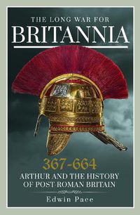 Cover image for The Long War for Britannia, 367-664