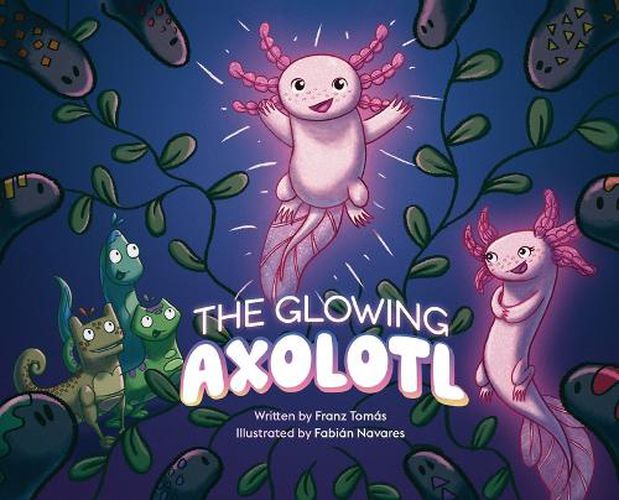 Cover image for The Glowing Axolotl