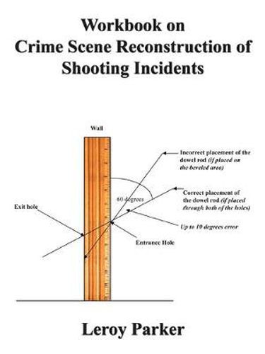 Cover image for Workbook on Crime Scene Reconstruction of Shooting Incidents