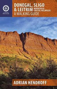 Cover image for Donegal, Sligo & Leitrim: A Walking Guide