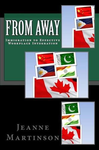 Cover image for From Away: Immigration to Effective Workplace Integration