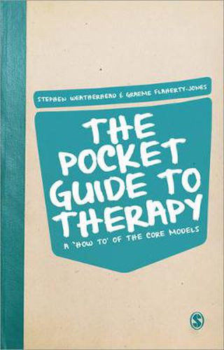 Cover image for The Pocket Guide to Therapy: A 'How to'of the Core Models