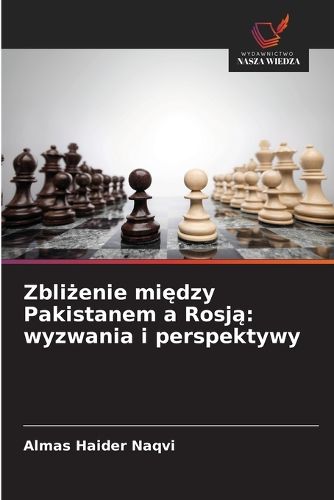 Cover image for Zbliżenie między Pakistanem a Rosją