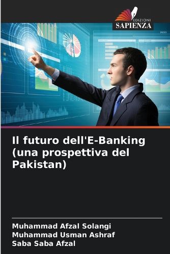 Cover image for Il futuro dell'E-Banking (una prospettiva del Pakistan)