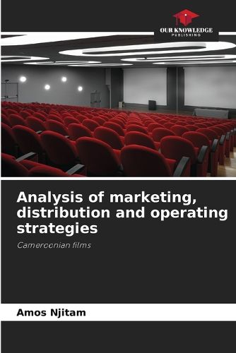 Cover image for Analysis of marketing, distribution and operating strategies