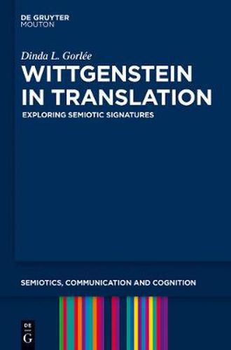 Cover image for Wittgenstein in Translation: Exploring Semiotic Signatures