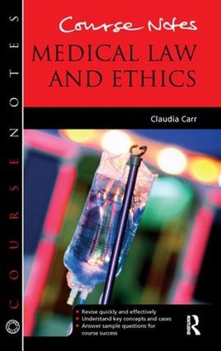 Cover image for Course Notes: Medical Law and Ethics