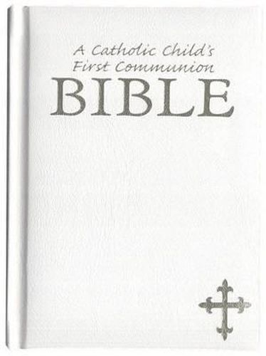 Cover image for Catholic Child's First Communion Bible-OE