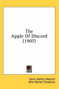 Cover image for The Apple of Discord (1907)