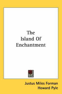 Cover image for The Island of Enchantment