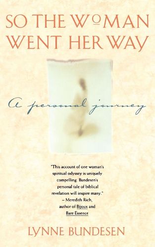 Cover image for So the Woman Went Her Way: A PERSONAL JOURNEY