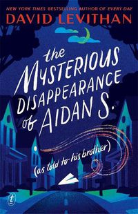 Cover image for The Mysterious Disappearance of Aidan S.