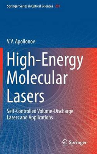 Cover image for High-Energy Molecular Lasers: Self-Controlled Volume-Discharge Lasers and Applications