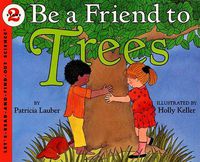 Cover image for Be A Friend To The Trees