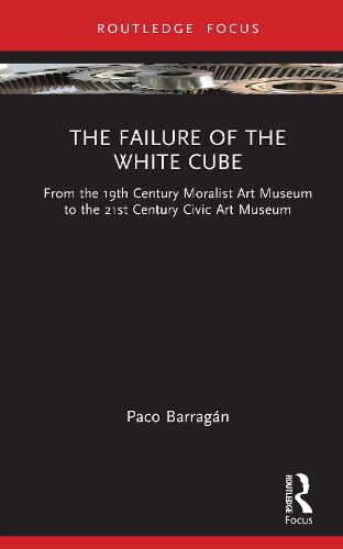 Cover image for The Failure of the White Cube