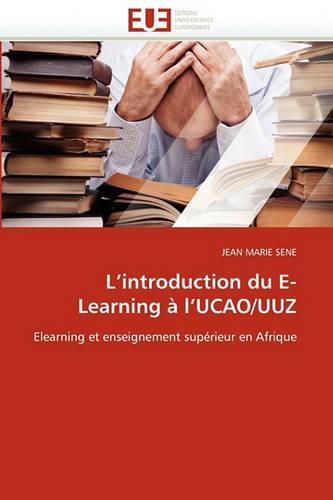 Cover image for L'Introduction Du E-Learning L'Ucao/Uuz