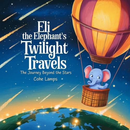 Cover image for Eli the Elephant's Twilight Travels