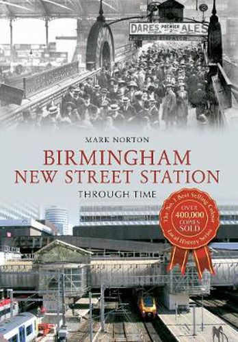 Cover image for Birmingham New Street Station Through Time