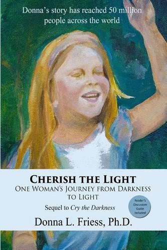 Cover image for Cherish the Light: One Woman's Journey from Darkness to Light