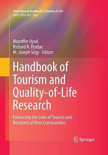 Cover image for Handbook of Tourism and Quality-of-Life Research: Enhancing the Lives of Tourists and Residents of Host Communities