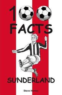 Cover image for Sunderland - 100 Facts