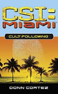 Cover image for Cult Following: CSI Miami #3