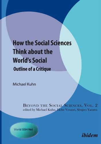 Cover image for How the Social Sciences Think about the World"s - Outline of a Critique