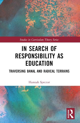 Cover image for In Search of Responsibility as Education