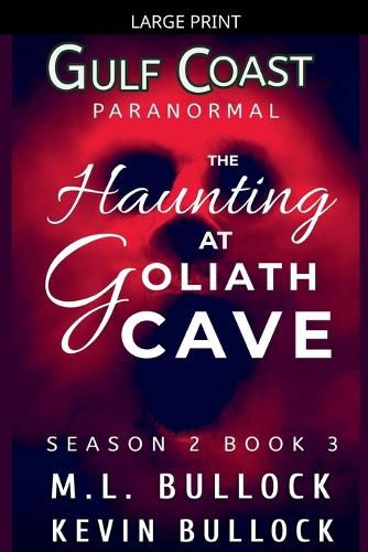 Cover image for A Haunting at Goliath Cave