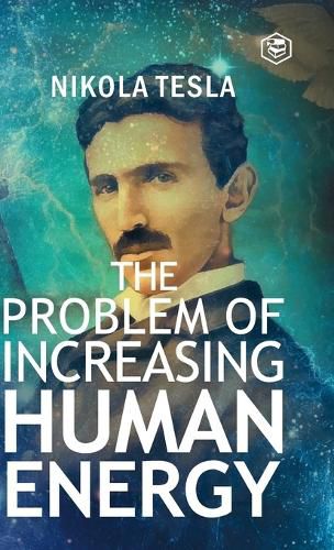 Cover image for The Problem of Increasing Human Energy