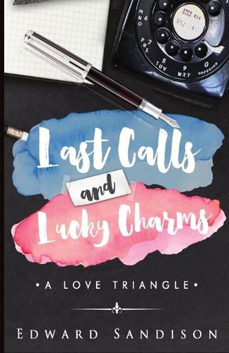 Cover image for Last Calls and Lucky Charms
