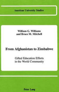 Cover image for From Afghanistan to Zimbabwe: Gifted Education Efforts in the World Community