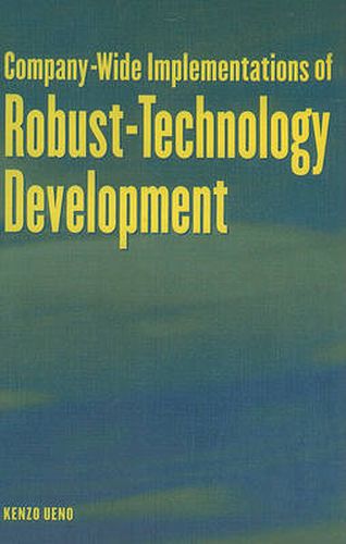 Cover image for Company-wide Implementation of Robust Technology Development