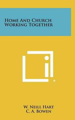 Cover image for Home and Church Working Together