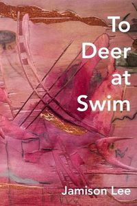 Cover image for To Deer at Swim