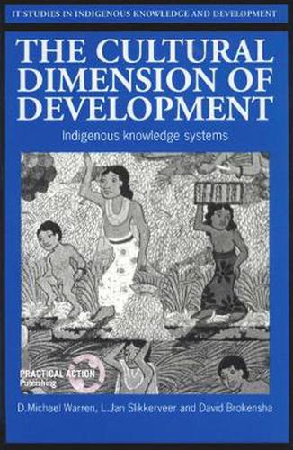 Cover image for The Cultural Dimension of Development: Indigenous Knowledge Systems