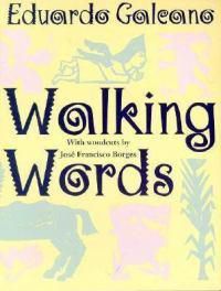 Cover image for Walking Words - with Woodcuts by Jose Francisco Borges (Paper)