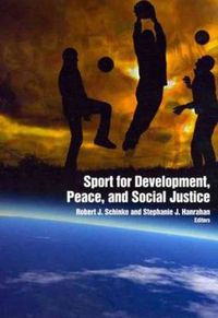 Cover image for Sport for Development, Peace & Social Justice