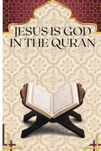 Cover image for Jesus is God in the Quran