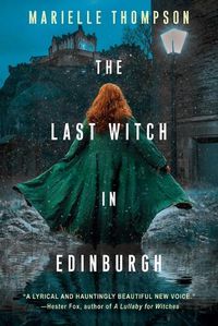 Cover image for The Last Witch in Edinburgh