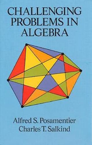 Cover image for Challenging Problems in Algebra