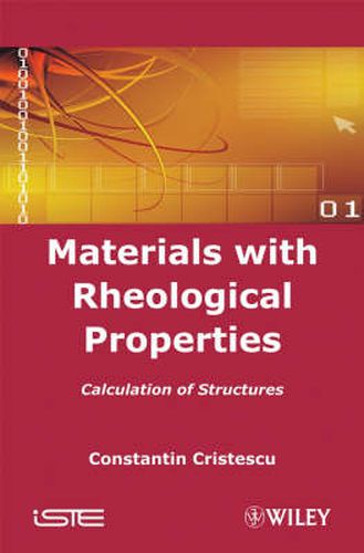 Cover image for Materials with Rheological Properties: Calculation of Structures