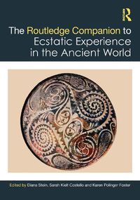 Cover image for The Routledge Companion to Ecstatic Experience in the Ancient World